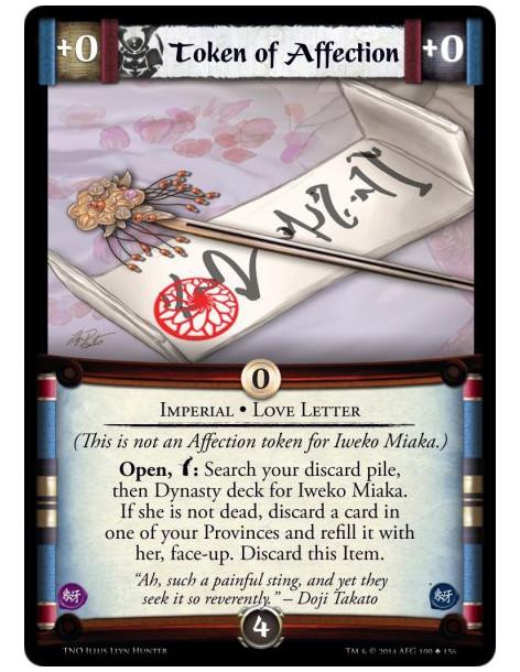 Token of Affection  - Imperial • Love Letter(This is not an Affection token for Iweko Miaka.)Open, Bow: Search your discard pile