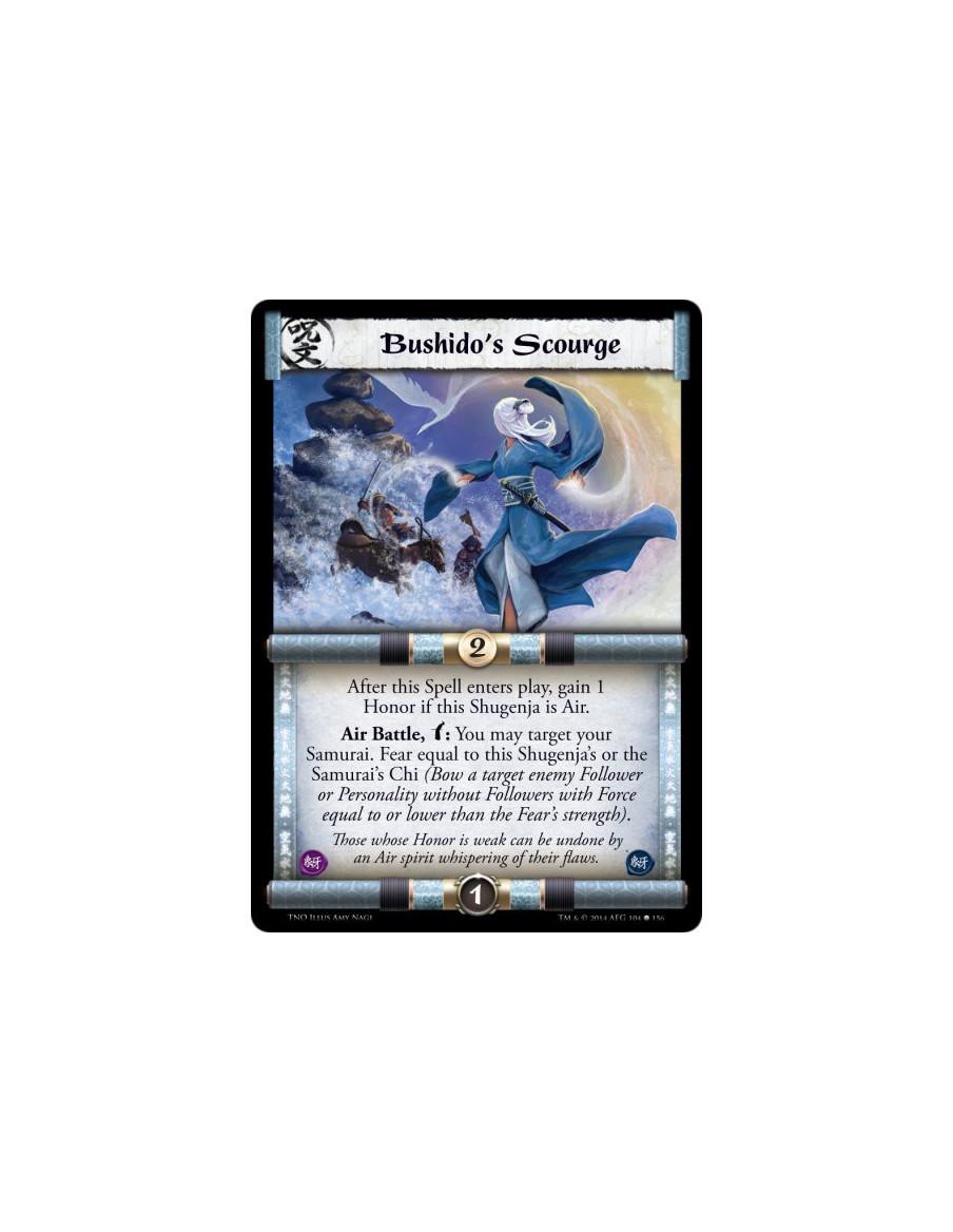 Bushido's Scourge  - After this Spell enters play, gain 1 Honor if this Shugenja is Air.Air Battle, Bow: You may target your Sam