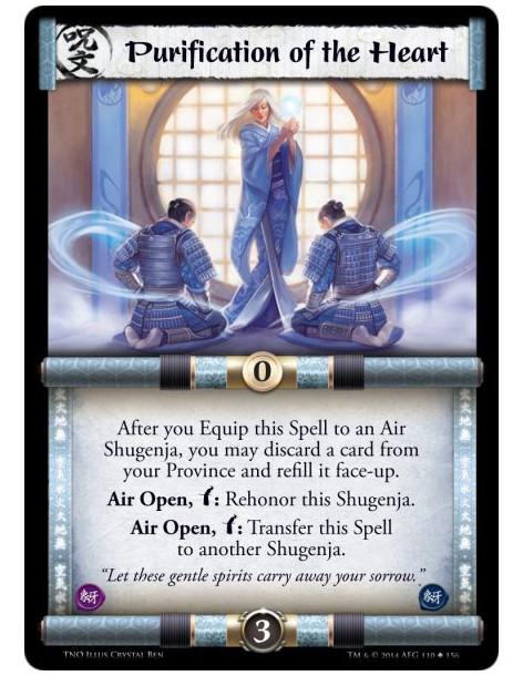 Purification of the Heart  - After you Equip this Spell to an Air Shugenja, you may discard a card from your Province and refill