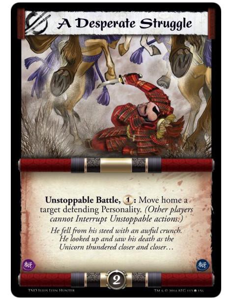 A Desperate Struggle  - Unstoppable Battle, 1: Move home a target defending Personality. (Other players cannot Interrupt Unstopp