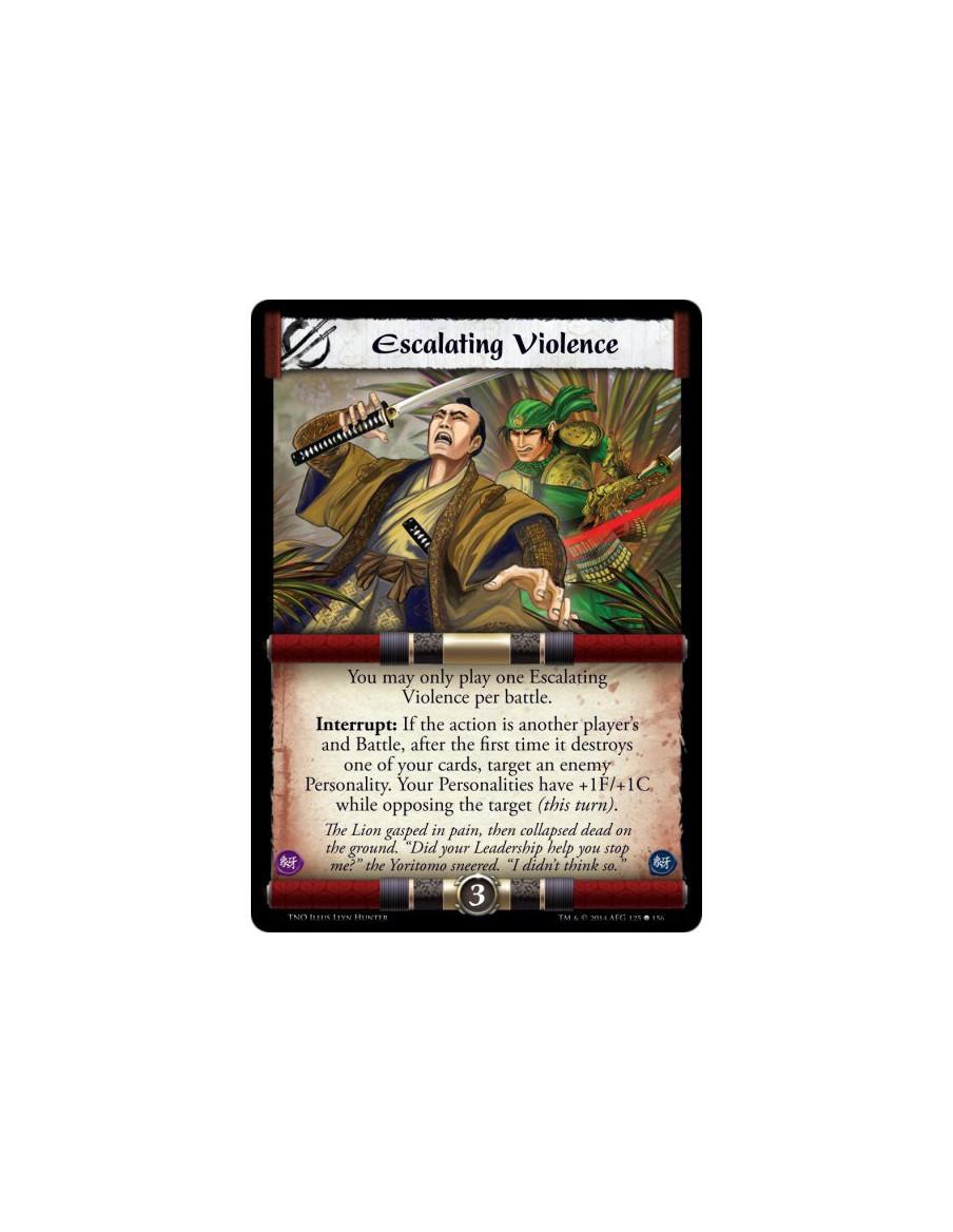 Escalating Violence  - You may only play one Escalating Violence per battle.Interrupt: If the action is another player's and Bat