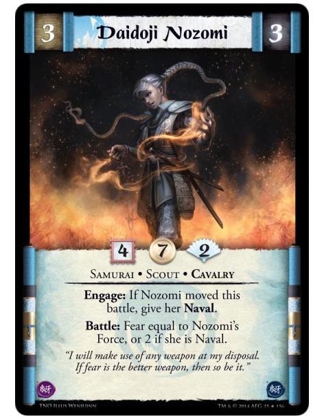 Daidoji Nozomi FOIL  - Samurai • Scout • CavalryEngage: If Nozomi moved this battle, give her Naval. Battle: Fear equal to Nozom