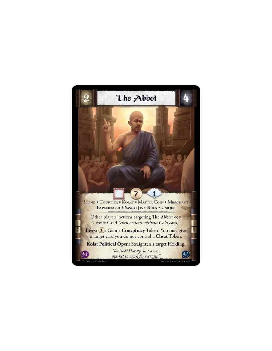 The Abbot FOIL  - Monk • Courtier • Kolat • Master Coin • Merchant • Experienced 3 Yasuki Jinn-Kuen • UniqueOther players' actio