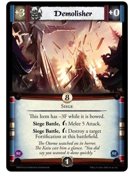 Demolisher FOIL  - SiegeThis Item has -3F while it is bowed.Siege Battle, Bow: Melee 5 Attack.Siege Battle, Bow: Destroy a targe