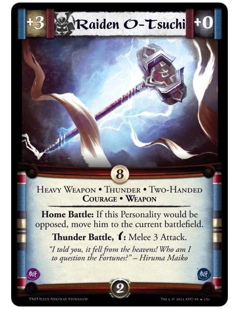 Raiden O-Tsuchi FOIL  - Heavy Weapon • Thunder • Two-Handed • Weapon • CourageHome Battle: If this Personality would be opposed,