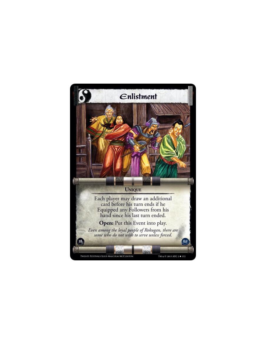 Enlistment  - UniqueEach player may draw an additional card before his turn ends if he Equipped any Followers from his hand sinc