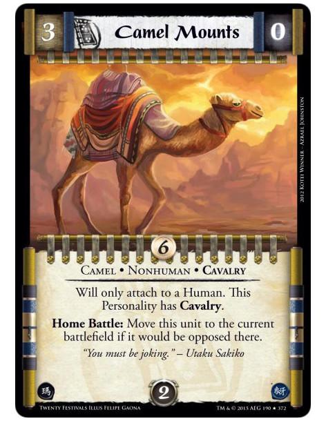 Camel Mounts FOIL  - Camel • Cavalry • NonhumanWill only attach to a Human. This Personality has Cavalry.Home Battle: Move this 