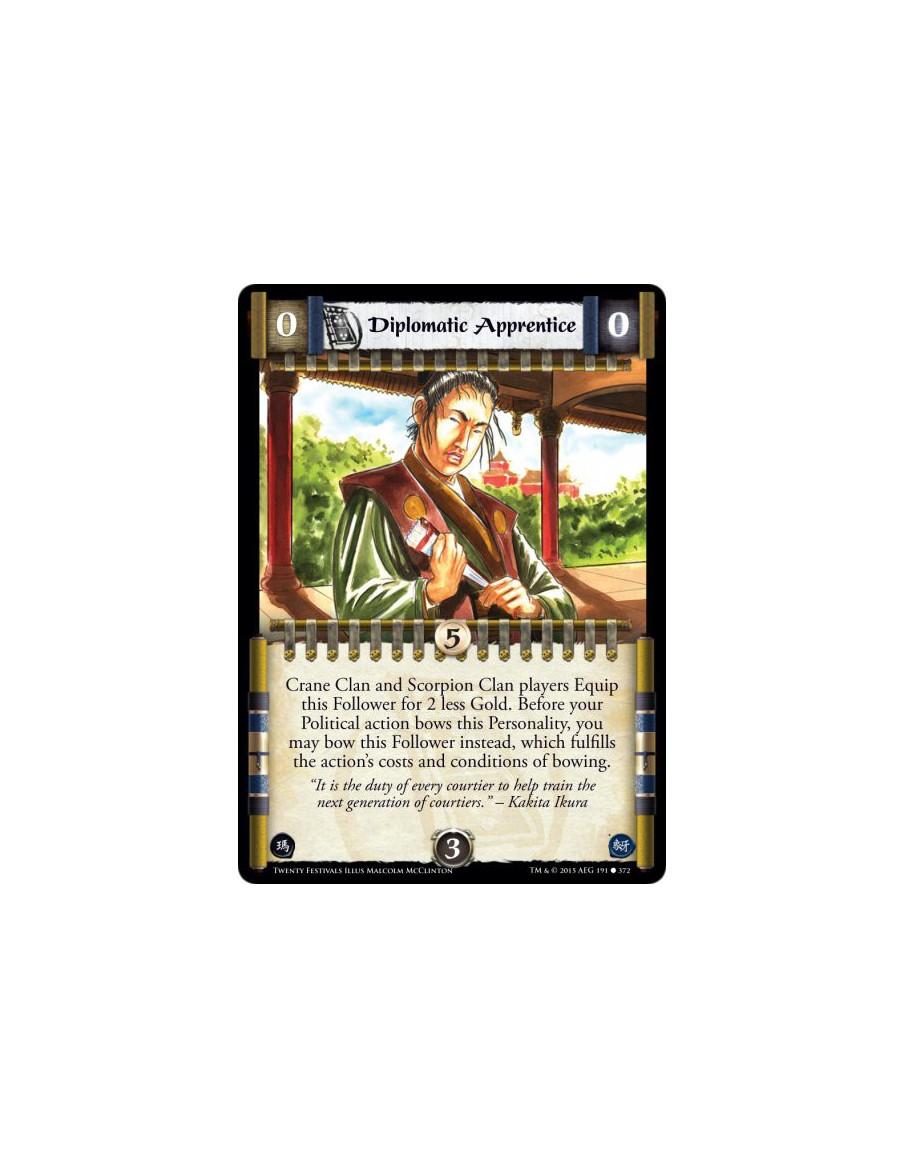 Diplomatic Apprentice  - Crane Clan and Scorpion Clan players Equip this Follower for 2 less Gold. Before your Political action 