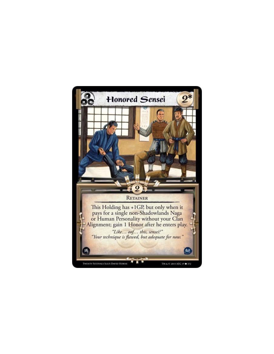 Honored Sensei  - Sensei • RetainerThis Holding has +1GP, but only when it pays for a single non-Shadowlands Naga or Human Perso