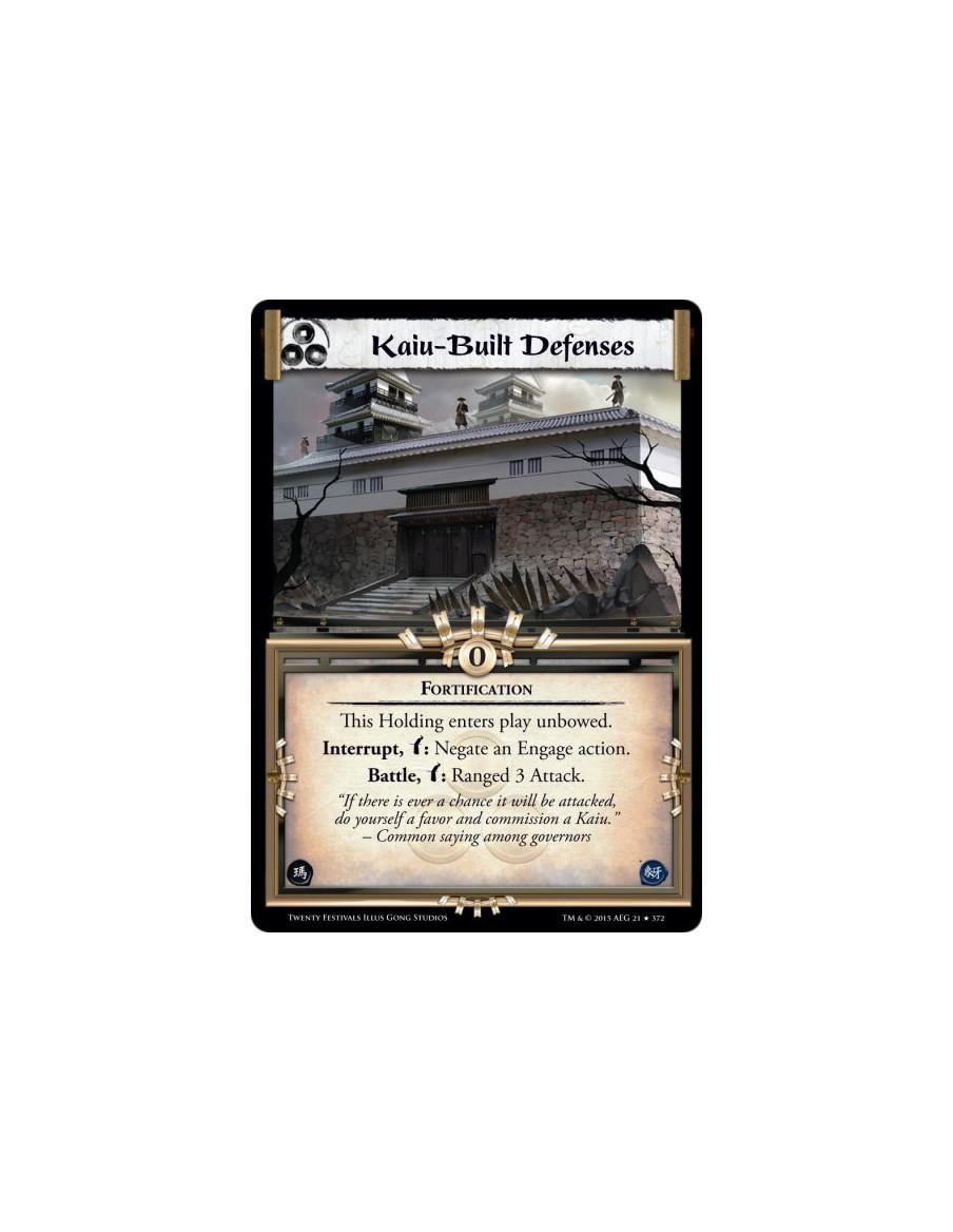 Kaiu-Built Defenses FOIL  - FortificationThis Holding enters play unbowed.Interrupt, w: Negate an Engage action.Battle, w: Range