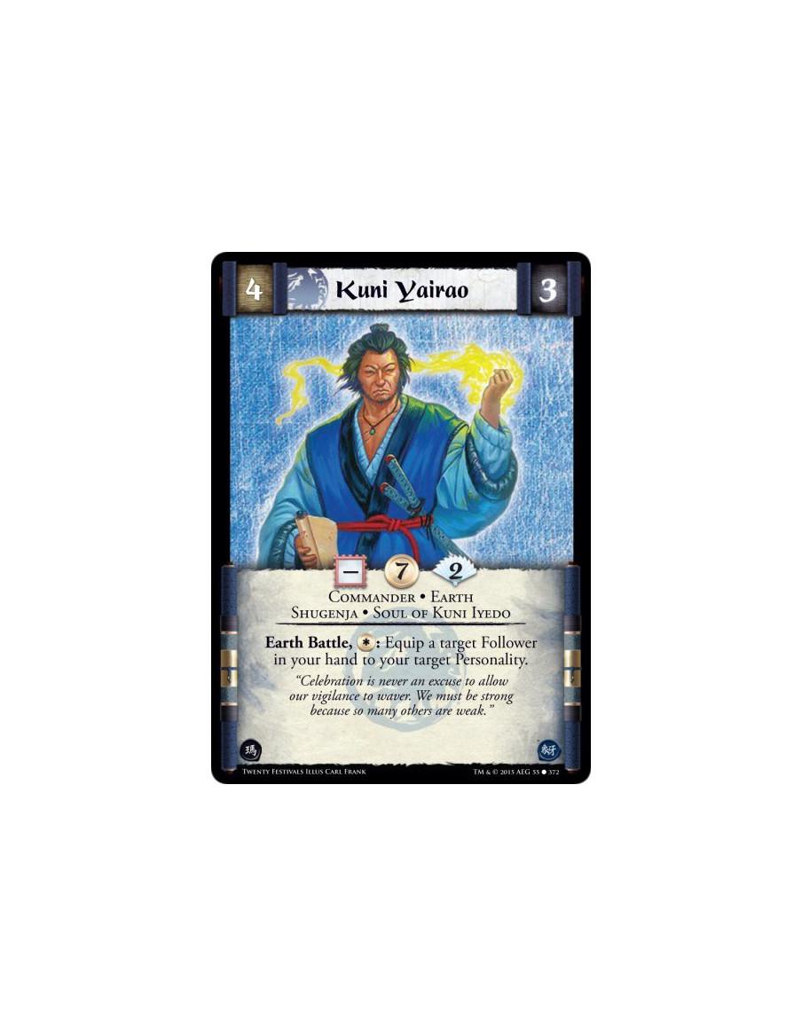 Kuni Yairao  - Commander • Earth • Shugenja • Soul of Kuni Iyedo  (Shugenja may attach and cast Spells.) Earth Battle, :g*:: Equ