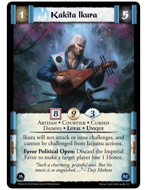 Kakita Ikura  - Artisan • Courtier • Cursed • Daimyo • Loyal • Unique    Ikura will not attack or issue challenges, and cannot b