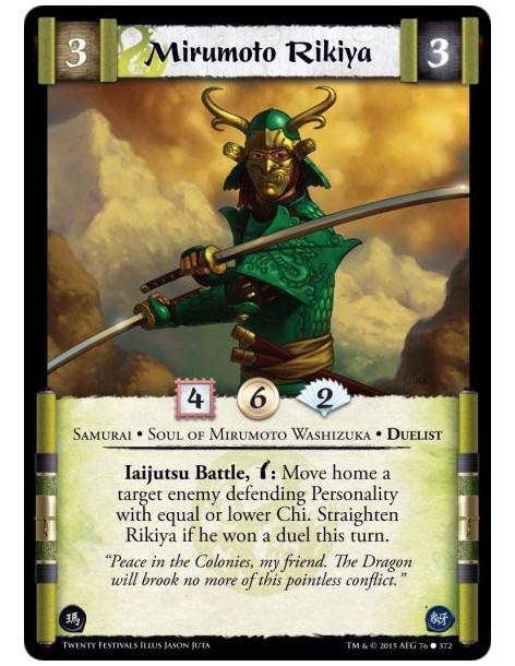 Mirumoto Rikiya  - Samurai • Soul of Mirumoto Washizuka • Duelist      &nbsp;Iaijutsu Battle, w: Move home a target enemy defend