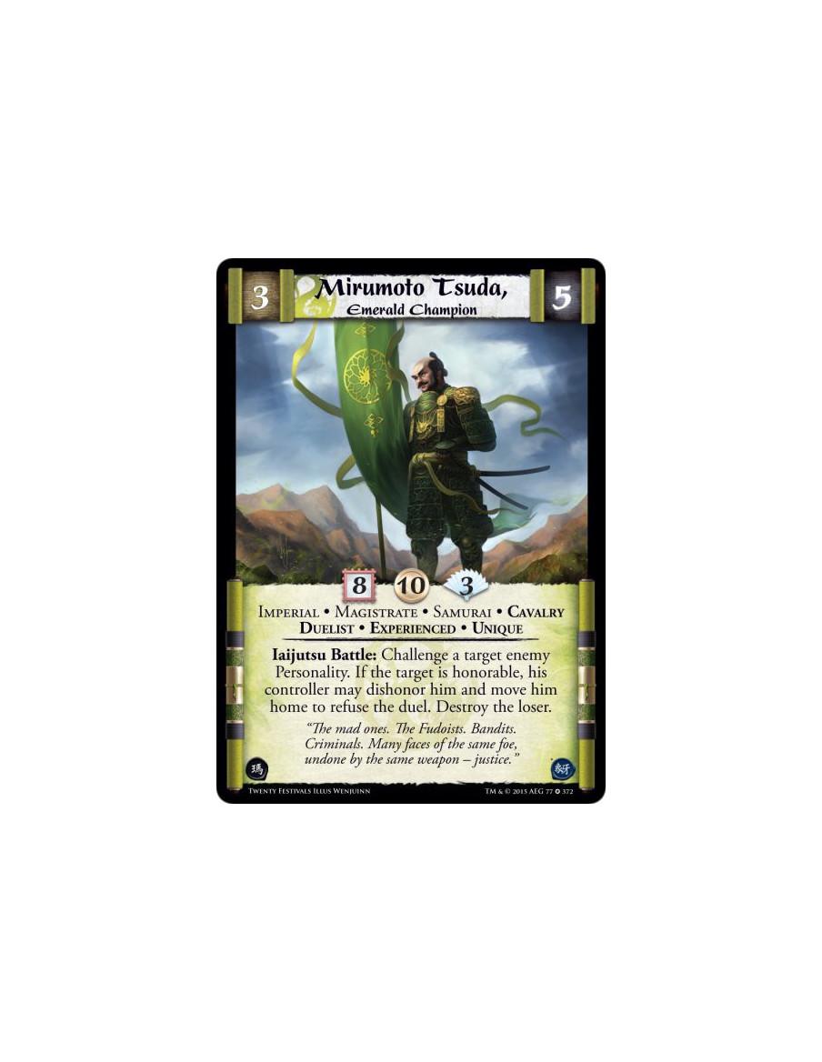 Mirumoto Tsuda, Emerald Champion Exp  - Imperial • Magistrate • Samurai • Cavalry • Duelist • Experienced • Unique    Iaijutsu B