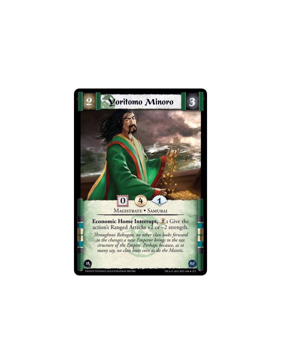 Yoritomo Minoro  - Magistrate • Samurai    Economic Home Interrupt, 2: Give the action's Ranged Attacks +2 or -2 strength.