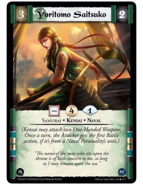 Yoritomo Saitsuko  - Kensai • Naval • Samurai    (Kensai may attach two One-Handed Weapons. Once a turn, the Attacker gets the f