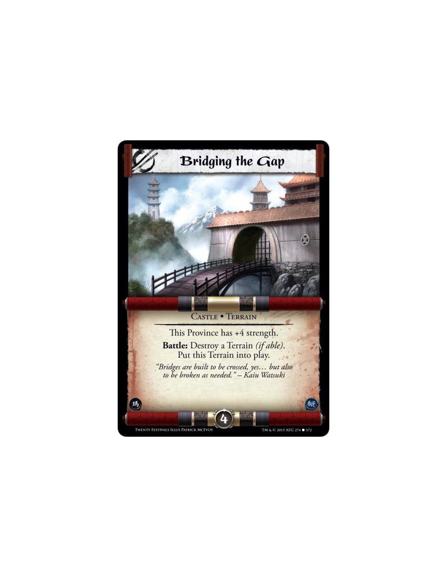 Bridging the Gap  - Castle • TerrainThis Province has +4 strength.Battle: Destroy a Terrain (if able). Put this Terrain into pla