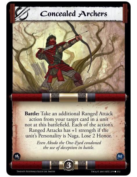 Concealed Archers  - Battle: Take an additional Ranged Attack action from your target card in a unit not at this battlefield. Ea