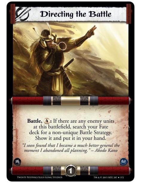 Directing the Battle  - Battle, : If there are any enemy units at this battlefield, search your Fate deck for a non-unique Battl