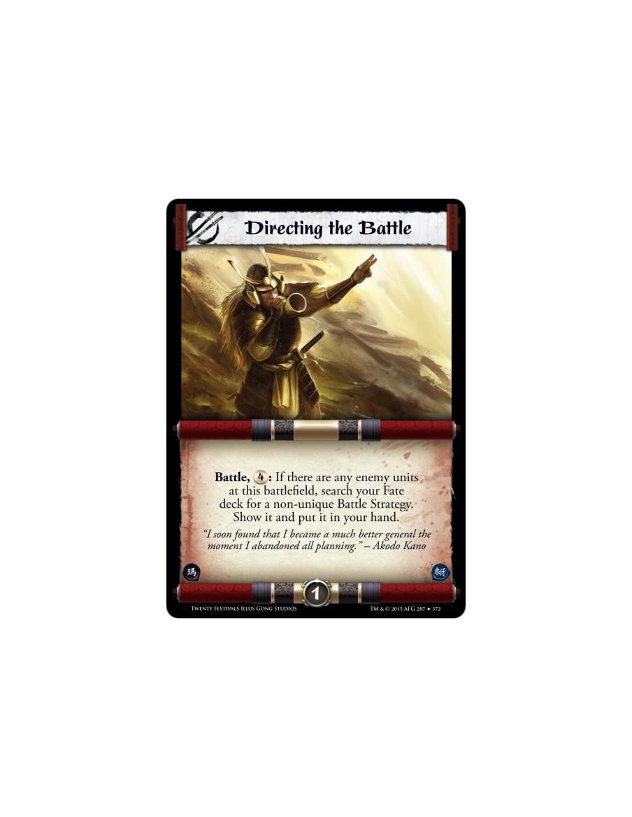 Directing the Battle FOIL  - Battle, : If there are any enemy units at this battlefield, search your Fate deck for a non-unique 