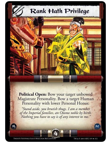 Rank Hath Privilege  -     Political Open: Bow your target unbowed Magistrate Personality. Bow a target Human Personality with l