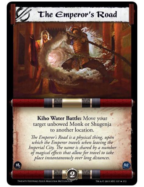 The Emperor's Road FOIL  -     Kiho Water Battle: Move your target unbowed Monk or Shugenja to another location.
