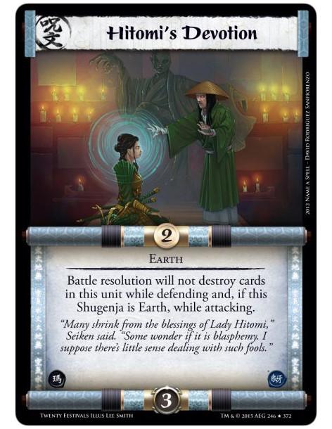 Hitomi's Devotion  - Earth                    Battle resolution will not destroy cards in this unit while defending and, if this