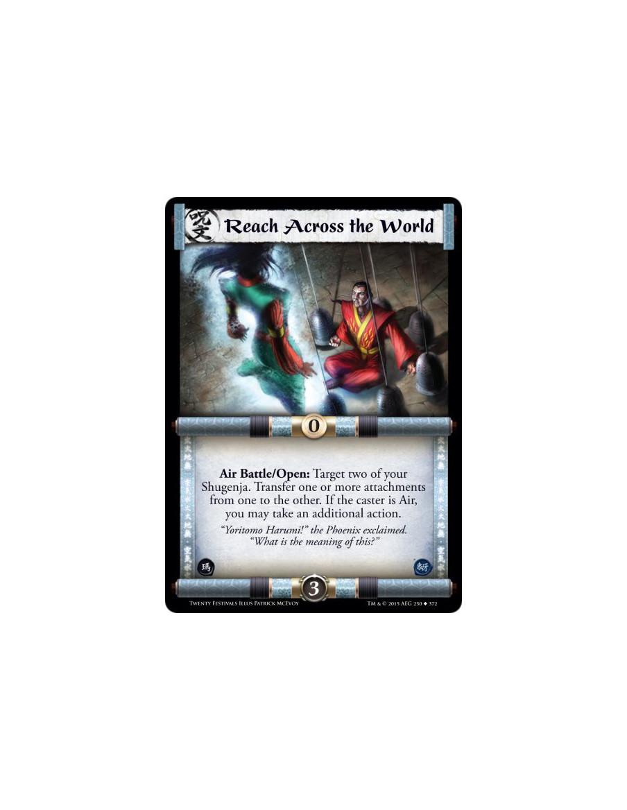 Reach Across the World  -                     Air Battle/Open: Target two of your Shugenja. Transfer one or more attachments fro