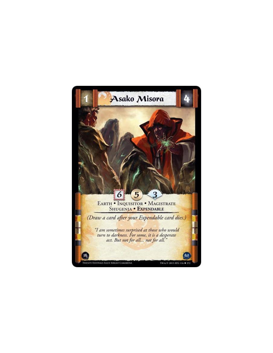 Asako Misora  - Shugenja • Magistrate • Expendable • Inquisitor • Earth(Draw a card after your Expendable card dies. Shugenja ma