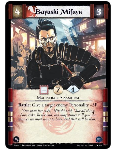 Bayushi Mifuyu  - Samurai • KensaiBattle: Give a target enemy Personality -3F.