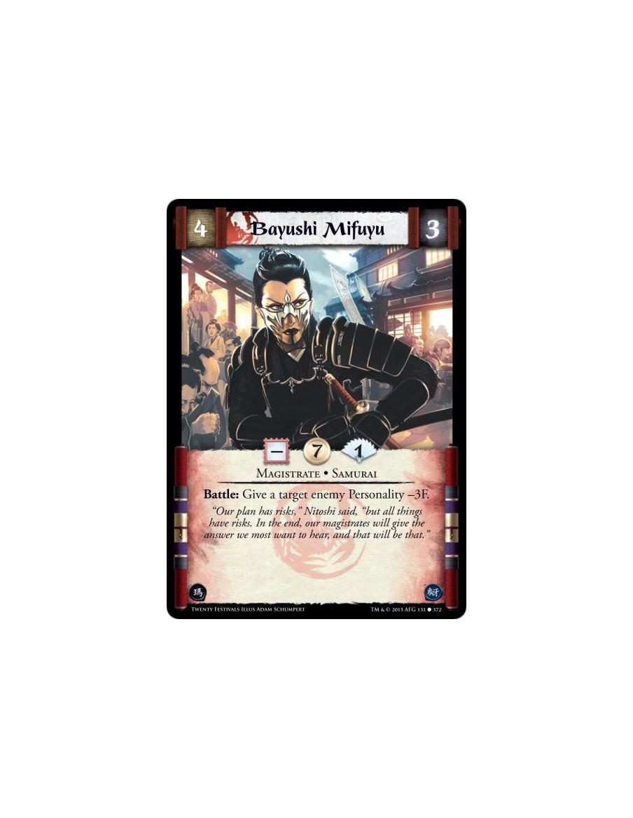 Bayushi Mifuyu  - Samurai • KensaiBattle: Give a target enemy Personality -3F.