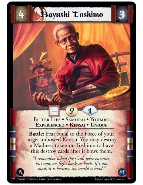 Bayushi Toshimo Exp  - Bitter Lies • Samurai • Yojimbo • Experienced • Kensai • UniqueBattle: Fear equal to the Force of your ta