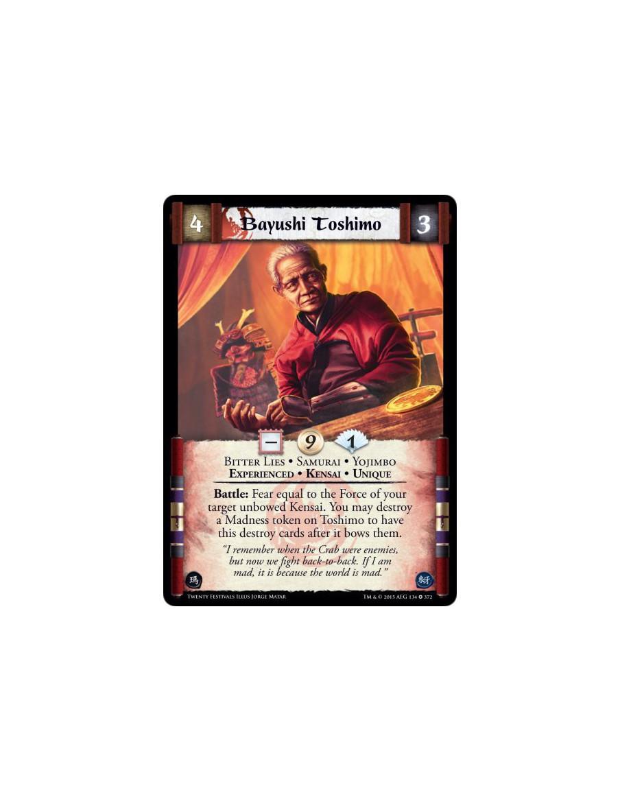 Bayushi Toshimo Exp  - Bitter Lies • Samurai • Yojimbo • Experienced • Kensai • UniqueBattle: Fear equal to the Force of your ta