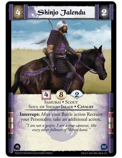 Shinjo Jalendu FOIL  - Cavalry • Samurai • Scout • Soul of Shinjo Jalair    Interrupt: After your Battle action Recruits your Pe