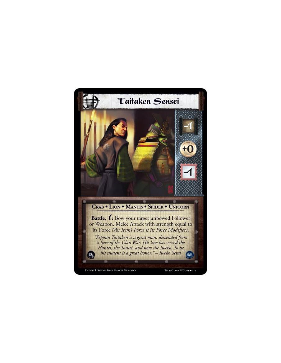 Taitaken Sensei  - Crab • Lion • Mantis • Spider • UnicornBattle, w: Bow your target unbowed Follower or Weapon. Melee Attack wi