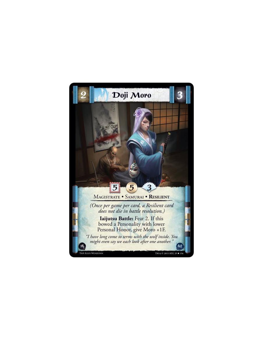 Doji Moro  - Magistrate • Resilient • Samurai        (Once per game per card, a Resilient card does not die in battle resolution