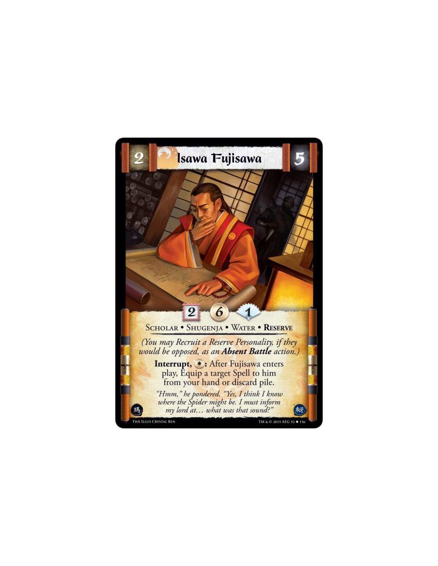 Isawa Fujisawa  - Scholar • Shugenja • Water • Reserve          (You may Recruit a Reserve Personality, if they would be opposed