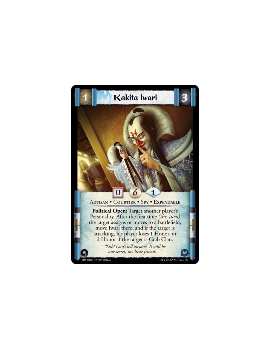 Kakita Iwari  - Artisan • Courtier • Spy • Expendable          Political Open: Target another player's Personality. After the fi