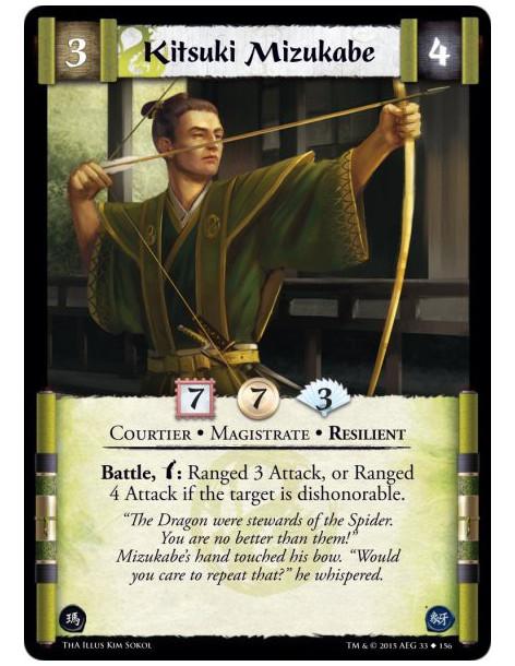 Kitsuki Mizukabe  - Courtier • Magistrate • Resilient        Battle, w: Ranged 3 Attack, or Ranged 4 Attack if the target is dis