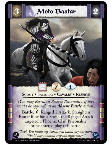 Moto Baatar  - Cavalry • Reserve • Samurai • Scout        (You may Recruit a Reserve Personality, if they would be opposed, as a