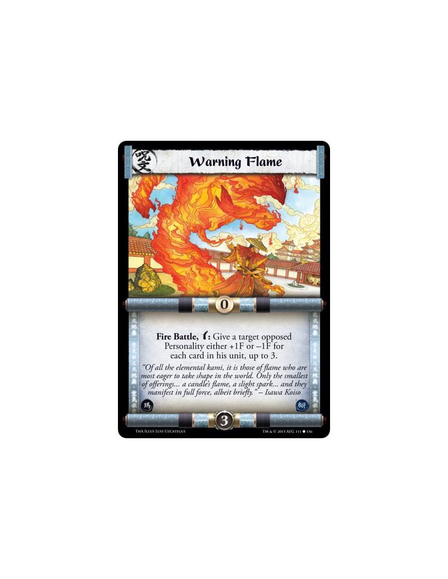 Warning Flame  -             Fire Battle, w: Give a target opposed Personality either +1F or -1F for each card in his unit, up t