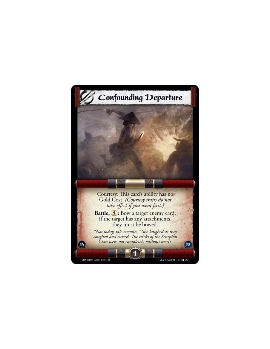 Confounding Departure  -             Courtesy: This card's ability has no Gold Cost. (Courtesy traits do not take effect if you 