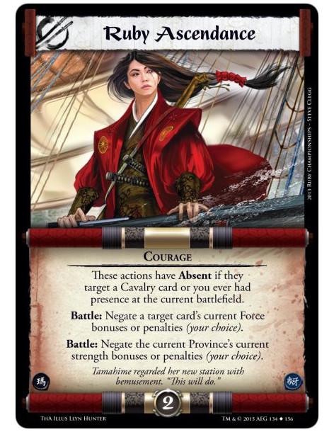 Ruby Ascendance  - Courage              These actions have Absent if they target a Cavalry card or you ever had presence at the 