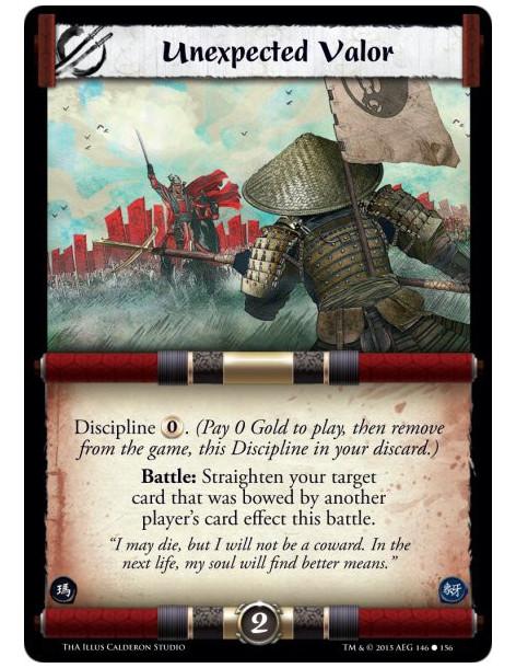 Unexpected Valor  -               Discipline 0. (Pay 0 Gold to play, then remove from the game, this Discipline in your discard.