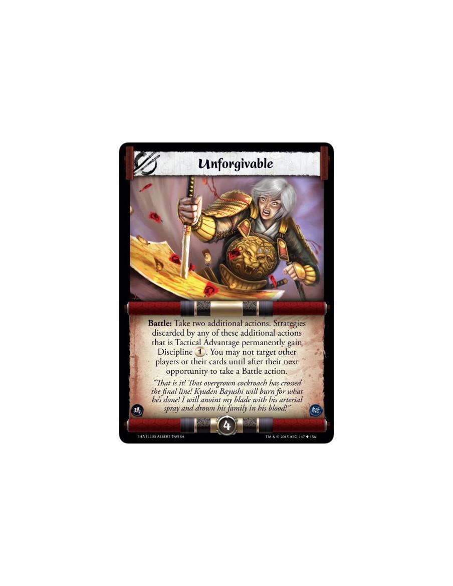 Unforgivable  -               Battle: Take two additional actions. Strategies discarded by any of these additional actions that 