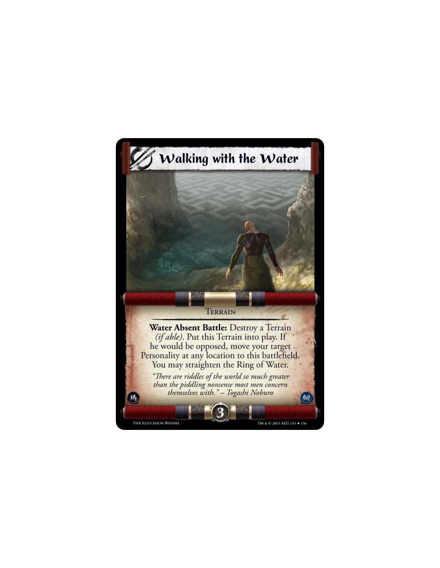 Walking with the Water FOIL  - Terrain              Water Absent Battle: Destroy a Terrain (if able). Put this Terrain into play