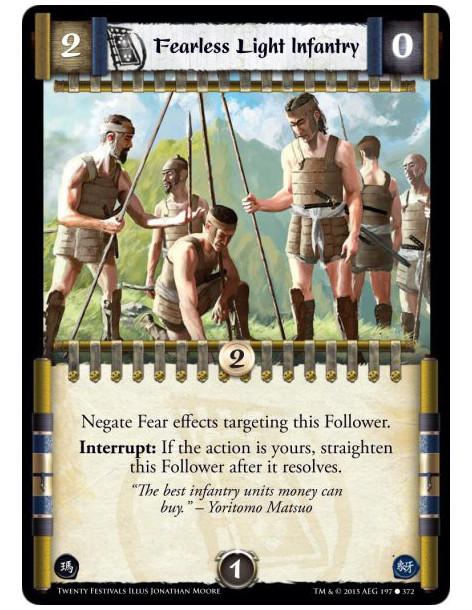 Fearless Light Infantry FOIL  - Negate Fear effects targeting this Follower.Interrupt: If the action is yours, straighten this F