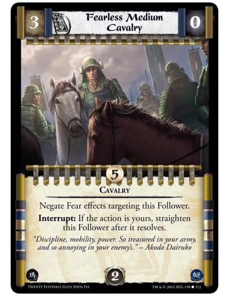 Fearless Medium Cavalry FOIL  - CavalryNegate Fear effects targeting this Follower.Interrupt: If the action is yours, straighten