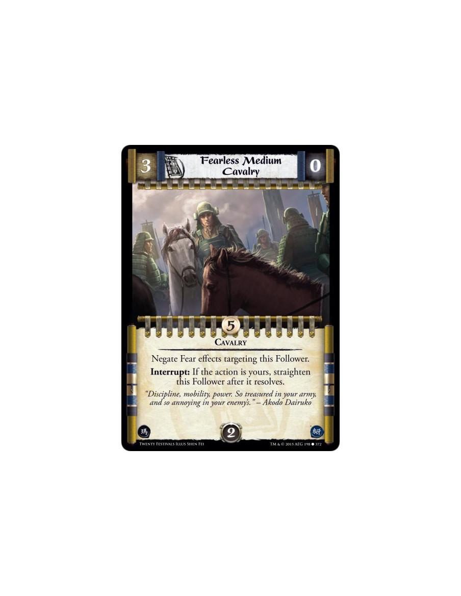 Fearless Medium Cavalry FOIL  - CavalryNegate Fear effects targeting this Follower.Interrupt: If the action is yours, straighten