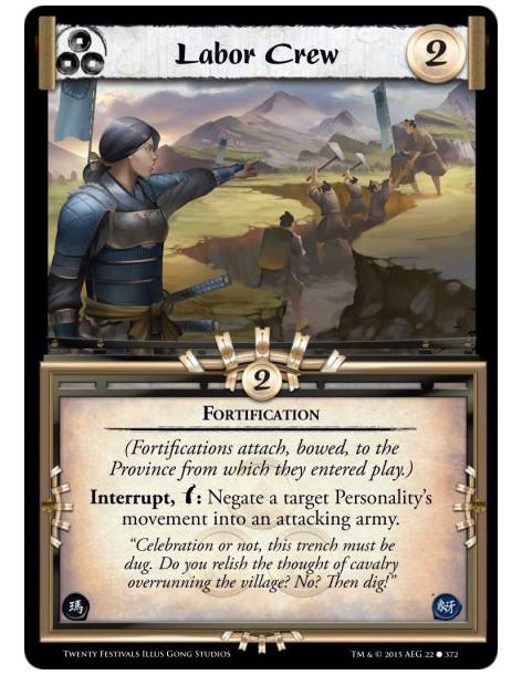 Labor Crew FOIL  - Fortification(Fortifications attach, bowed, to the Province from which they entered play.) Interrupt, w: Nega